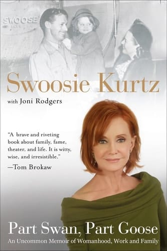 Part Swan, Part Goose An Uncommon Memoir of Womanhood, Work, and Family