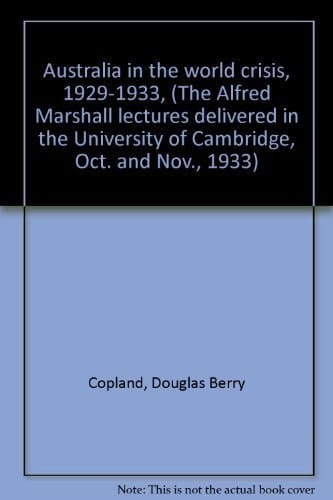 Australia in the World Crisis, 1929-1933