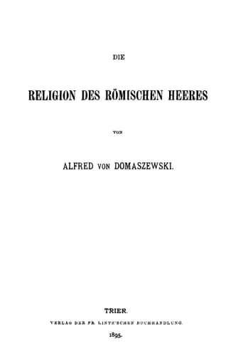 Die Religion des römischen Heeres (Ancient religion and mythology) (German Edition)