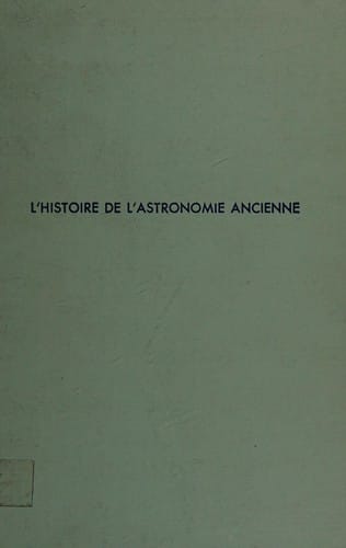 Recherches Sur L Histoire De L Astonomie Ancienne (History of ideas in ancient Greece)