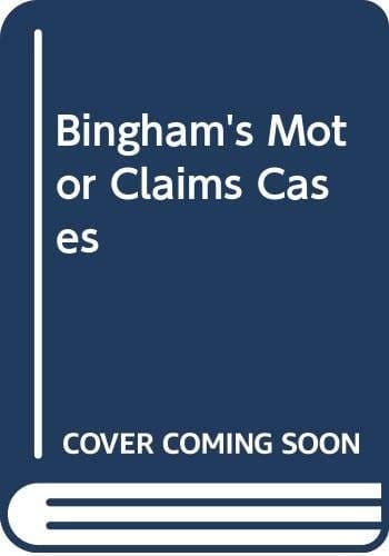 Bingham's Motor Claims Cases