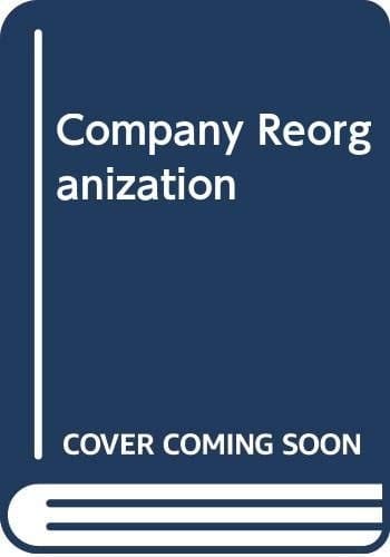 Company Reorganisations Tax and Tax Planning