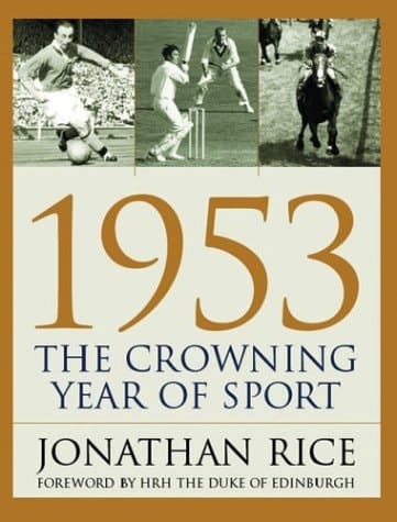 1953 The Crowning Year of Sport