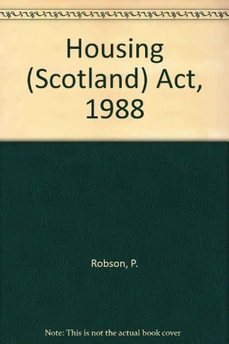 The Housing (Scotland) Act 1988