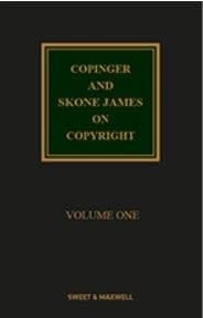 Copinger & Skone James on Copyright. 18th Edition, Mainwork & 2nd Supplement