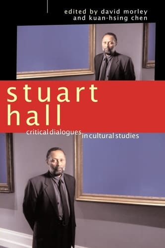 Stuart Hall Critical Dialogues in Cultural Studies