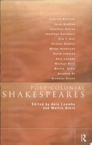 Post-colonial Shakespeares