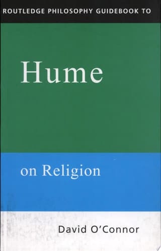Routledge Philosophy Guidebook to Hume on Religion