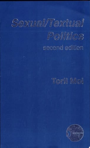 Sexual/textual Politics Feminist Literary Theory