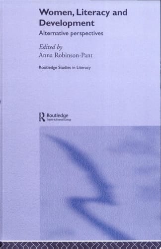 Women, Literacy, and Development Alternative Perspectives