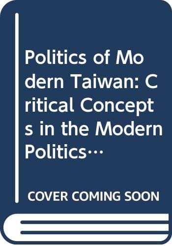 The Politics of Modern Taiwan: Party and local politics