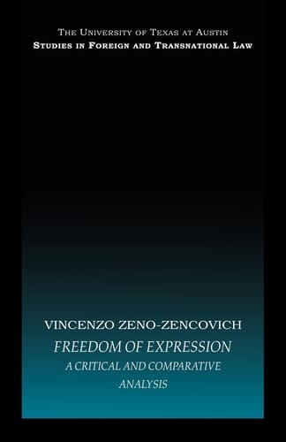 Freedom of Expression A Critical and Comparative Analysis