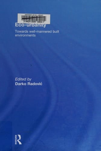 Eco-urbanity Towards Well-mannered Built Environments