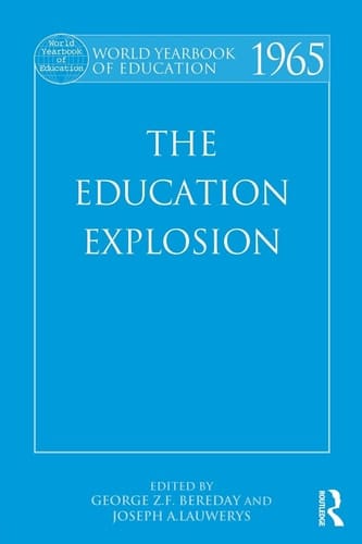 World Yearbook of Education 1965 The Education Explosion