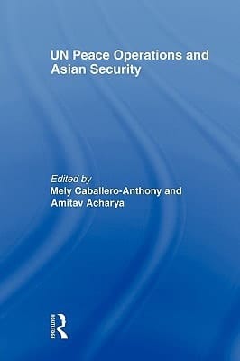Un Peace Operations and Asian Security