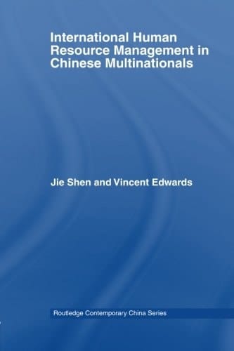 International Human Resource Management in Chinese Multinationals