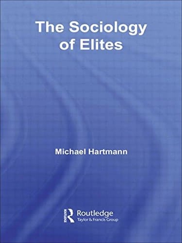 The Sociology of Elites