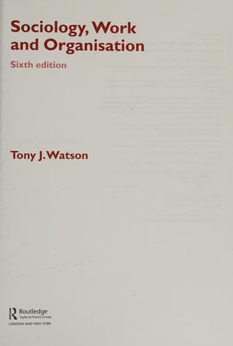 Sociology, Work and Organisation