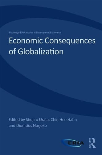 Economic Consequences of Globalization Evidence from East Asia