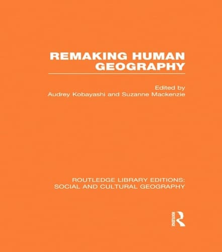 Remaking Human Geography
