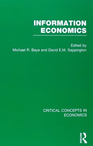 Information Economics Critical Concepts in Economics