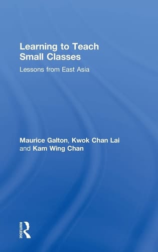 Learning to Teach Small Classes Lessons from East Asia