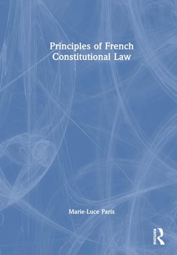 Principles of French Constitutional Law