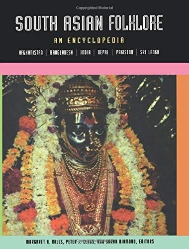 South Asian Folklore An Encyclopedia