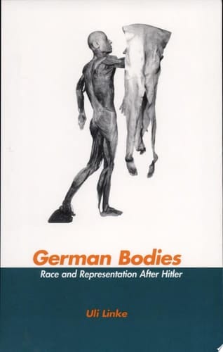 German Bodies Race and Representation After Hitler