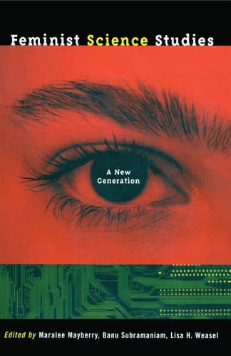 Feminist Science Studies A New Generation