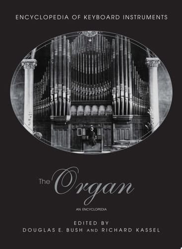 The Organ An Encyclopedia