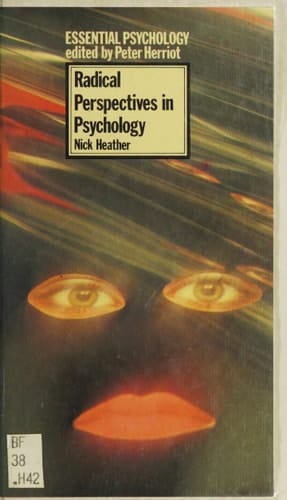Radical perspectives in psychology (Essential psychology)