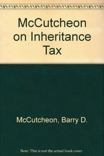 McCutcheon on Inheritance Tax