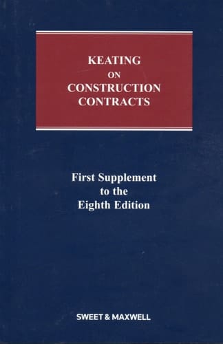 Keating on Construction Contracts