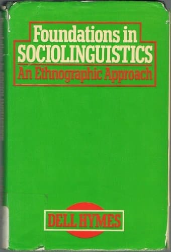 Foundations in Sociolinguistics An Ethnographic Approach