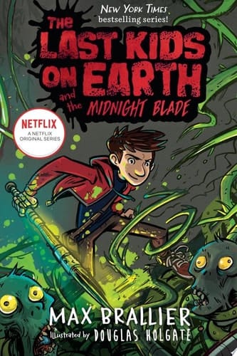 The Last Kids on Earth and the Midnight Blade