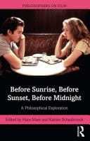 Before Sunrise, Before Sunset, Before Midnight A Philosophical Exploration