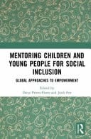 Mentoring Children and Young People for Social Inclusion Global Approaches to Empowerment
