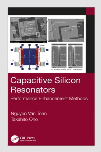 Capacitive Silicon Resonators Performance Enhancement Methods