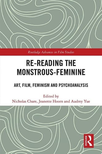 Re-reading the Monstrous-Feminine