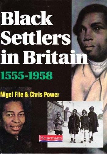 Black Settlers in Britain 1555-1958