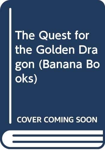The Quest of the Golden Dragon