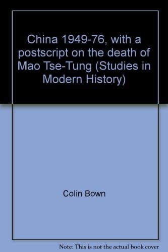 China 1949-76 (Studies in modern history)