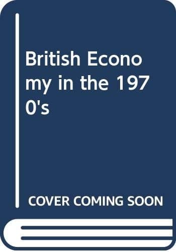 The British economy in the 1970s