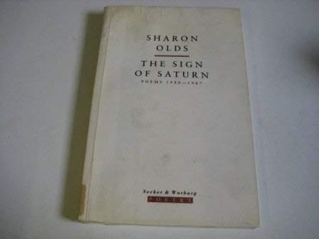 The Sign of Saturn Poems 1980-1987