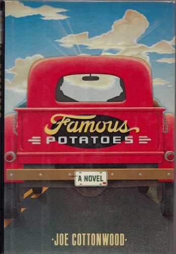 Famous Potatoes A Novel