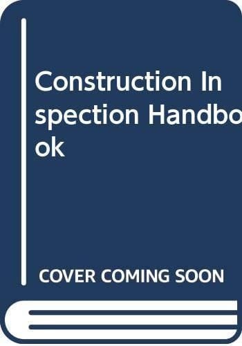 Construction inspection handbook