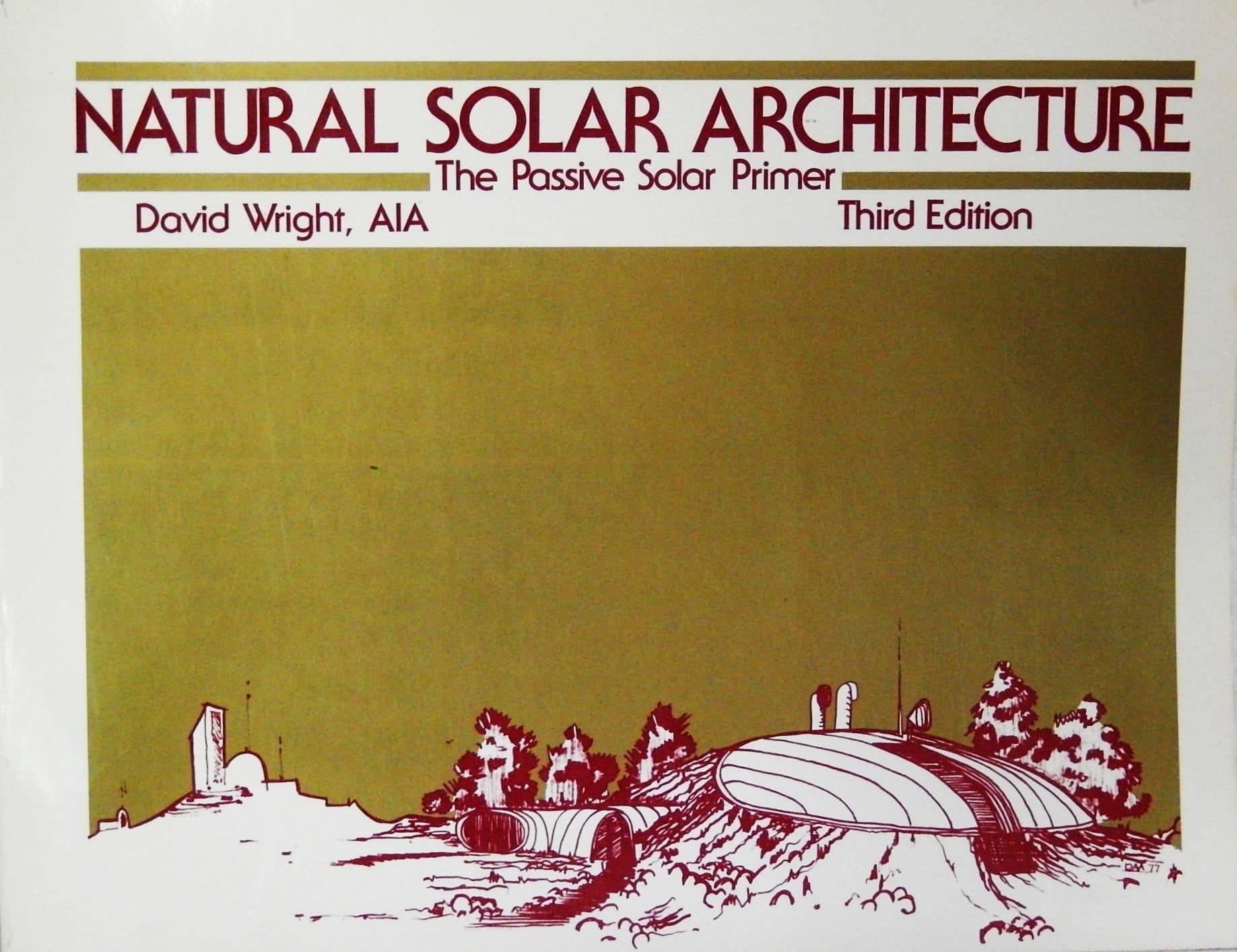 Natural Solar Architecture The Passive Solar Primer