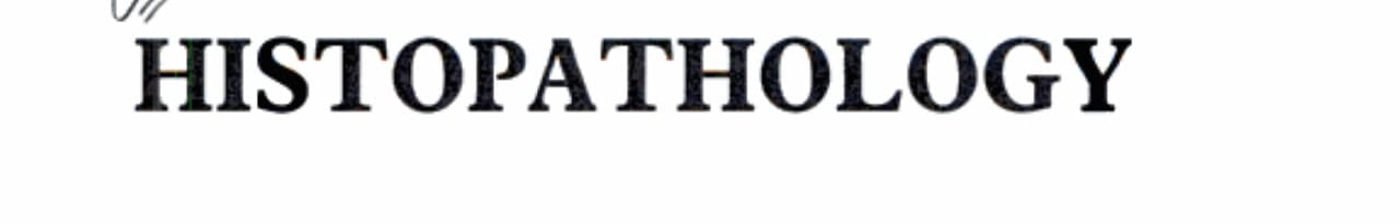Recent Advances in Histopathology