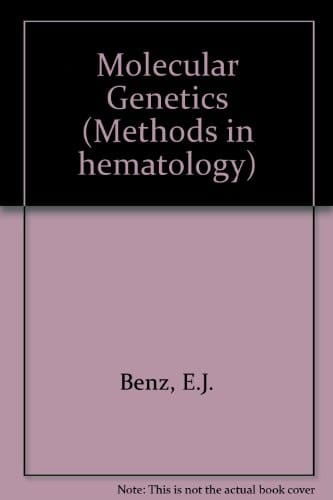 Molecular Genetics (Methods in Hematology)